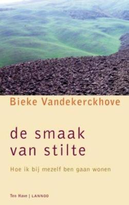 De smaak van stilte - Bieke Vandekerckhove - eBook (9789059950146) De smaak van stilte - Bieke Vandekerckhove - eBook (9789059950146)
