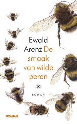 De smaak van wilde peren - Ewald Arenz - eBook (9789046826539)
