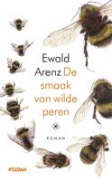 De smaak van wilde peren - Ewald Arenz - eBook (9789046826539)