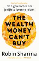 The Wealth Money Can&apos;t Buy (Paperback)