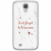 Samsung Galaxy S4 siliconen hoesje - Be awesome