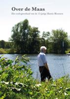 Over de Maas - Harrie Bloemen - Paperback (9789462954304)