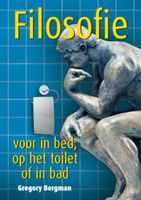 Filosofie voor in bed, op het toilet of in bad - Gregory Bergman - ebook - thumbnail