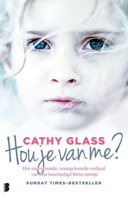 Hou je van me? - Cathy Glass - Paperback (9789022575345)