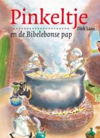 Pinkeltje en de Bibelebonse pap - Dick Laan - eBook (9789000309542)