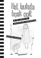 Het leukste boek ooit - Dorothea Stoeten - eBook (9789491863233)