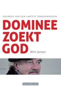 Dominee zoekt God - Wim Jansen - Paperback (9789492183118)