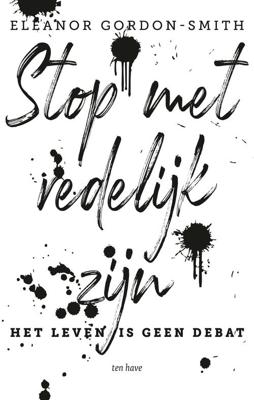 Stop met redelijk zijn - Eleanor Gordon-Smith - Paperback (9789025907433)