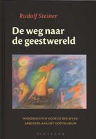 De weg naar de geestwereld - Rudolf Steiner - Hardcover (9789492462091)