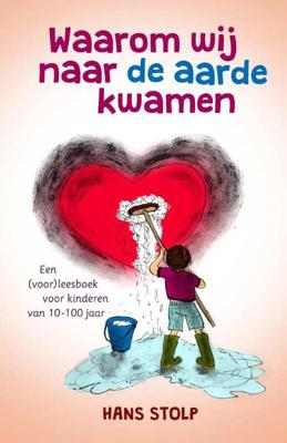 Waarom wij naar de aarde kwamen - Hans Stolp - Hardcover (9789020212242)