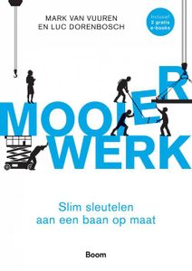 Mooier werk - Mark van Vuuren, Luc Dorenbosch - ebook