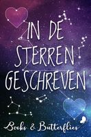 In de sterren geschreven - Eveline Heijnen, Claudia Vanzegbroeck, Britt Van Der Jagt, Chloe Verbeek, Cecile Koops - ebook - thumbnail