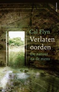 Verlaten oorden - Cal Flyn - ebook