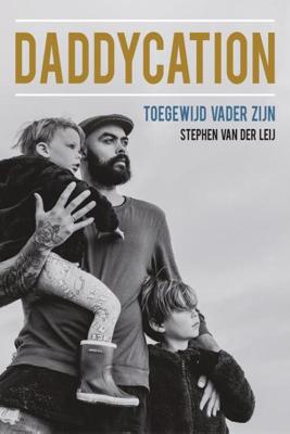 Daddycation - Stephen van der Leij - Paperback (9789033802157)
