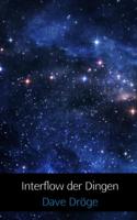 Dave  Dröge Interflow der Dingen