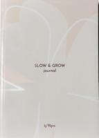 Slow & Grow Journal - Mirjam Beek - Hardcover (9789493049277)