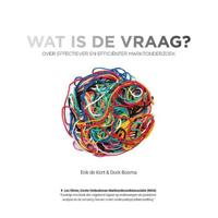 Wat is de vraag? - Durk Bosma, Erik de Kort - Hardcover (9789082509908)