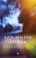 Weerborstels - A.F.Th. van der Heijden - Paperback (9789023481591)