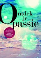 Ontdek je passie - Albert Sonnevelt - Paperback (9789081856577)