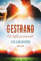 Gestrand (novelle) - Lis Lucassen - Paperback (9789401916004)