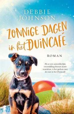 Duincafé 5 - Zonnige dagen in het Duincafé - Debbie Johnson - Paperback (9789022592700) Duincafé 5 - Zonnige dagen in het Duincafé - Debbie Johnson - Paperback (9789022592700)