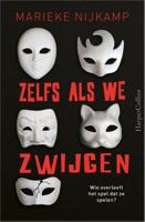 Zelfs als we zwijgen - Marieke Nijkamp - Paperback (9789402706642)