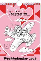 Liefde is... weekkalender - 2026