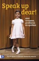 Speak up dear! - Farah Nobbe, Natalie Holwerda-Mieras - eBook (9789462200258)