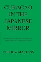 Curaçao in the Japanese Mirror: Demography, Economic Structure, and the Island's Path to a Resilient Future (English Edition)