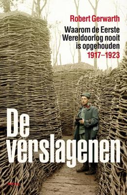 De verslagenen - Robert Gerwarth - eBook (9789460033049)