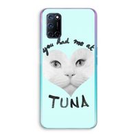 You had me at tuna: Oppo A52 Transparant Hoesje