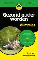 Brent  Agin & Sharon  Perkins Gezond ouder worden voor Dummies