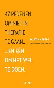 47 redenen om niet in therapie te gaan - Martin Appelo - ebook