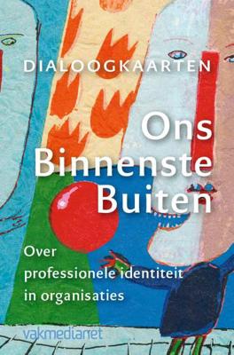 Ons binnenste buiten - Freerk Wortelboer, Manon Ruijters, Tom van Oeffelt - Pakket (9789462760325) Ons binnenste buiten - Freerk Wortelboer, Manon Ruijters, Tom van Oeffelt - Pakket (9789462760325)