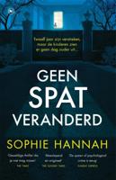Sophie  Hannah Geen spat veranderd