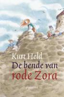 De bende van rode Zora - Kurt Held - Hardcover (9789021618999)