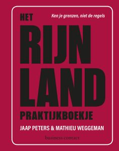 Het Rijnland praktijkboekje - Jaap Peters, Mathieu Weggeman - ebook