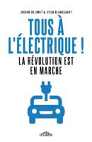 Tous à l'électrique ! (French Edition)
