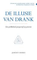 De illusie van drank - Jeroen Derks - Paperback (9789463651783)