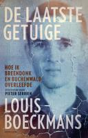 De laatste getuige - Louis Boeckmans, Pieter Serrien - Paperback (9789463962728)