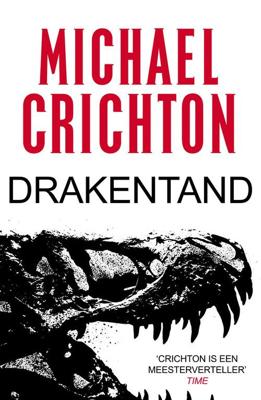 Drakentand - Michael Crichton - eBook (9789024577910)