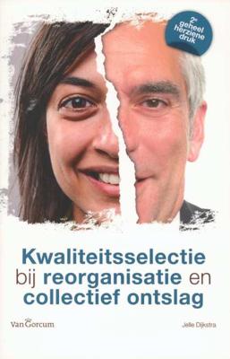Kwaliteitsselectie bij reorganisatie en collectief ontslag - Jelle Dijkstra - Paperback (9789023249795)