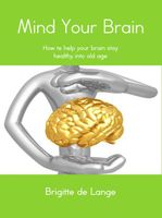 Mind your brain - Brigitte de Lange - ebook - thumbnail