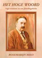 Het hoge woord - Rosemarijn Milo - ebook