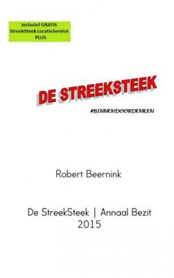 De StreekSteek | annaal bezit 2015 - Robert Beernink - Paperback (9789402143430) De StreekSteek | annaal bezit 2015 - Robert Beernink - Paperback (9789402143430)
