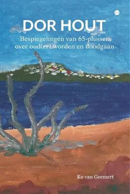 Dor Hout - Ko van Geemert - Paperback (9789464895094)