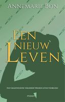 Een nieuw leven - Annemarie Bon - ebook - thumbnail