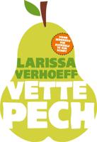 Vette pech - Larissa Verhoeff - eBook (9789044966169)