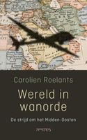 Wereld in wanorde - Carolien Roelants - ebook