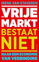 De vrije markt bestaat niet - Irene van Staveren - ebook - thumbnail